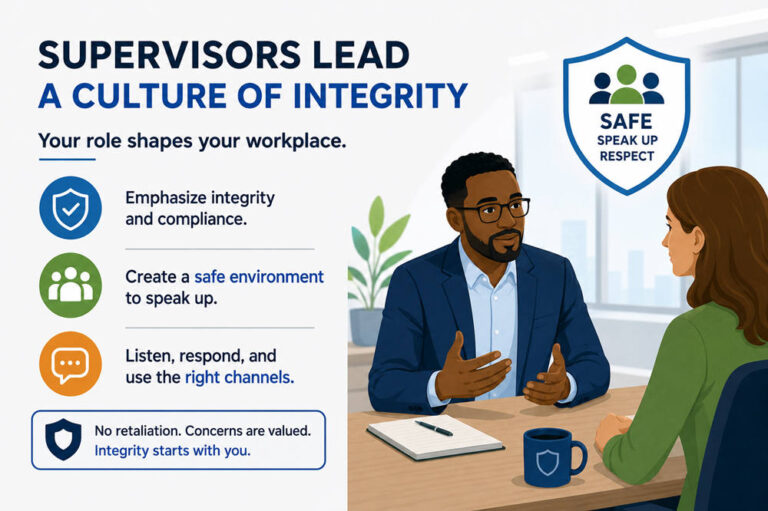 In relation to leading a culture of integrity supervisors are responsible for what